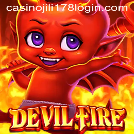 Exploring the Thrills of DevilFire at JILI178 Casino