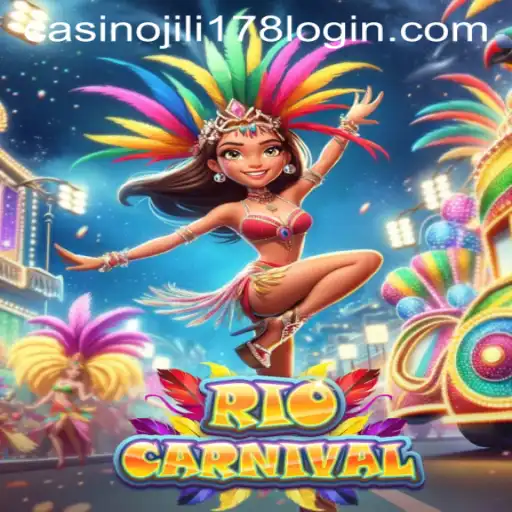 Experience the Vibrance of RioCarnival at JILI178 Casino