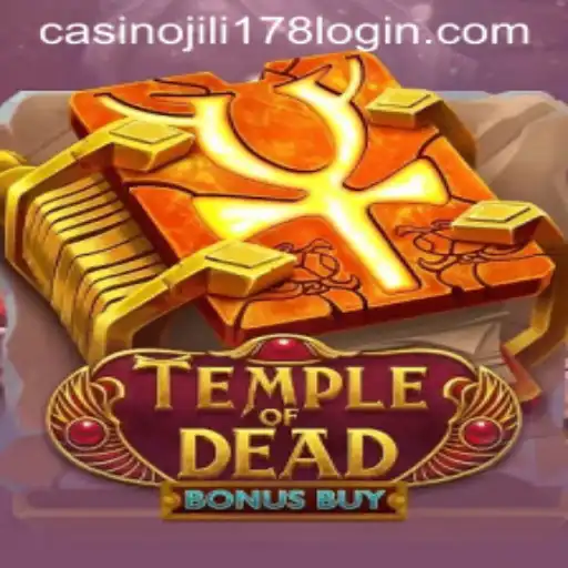 Exploring TempleofDeadBonusBuy: A Dive into the World of JILI178 Casino Gaming